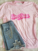 Bad B*tch Pink Tee